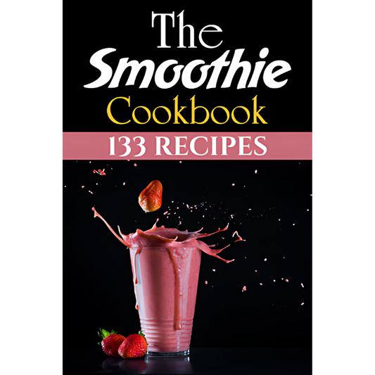 100+ Smoothie Recipes ~ Blend your way to better health, energy, and fat loss